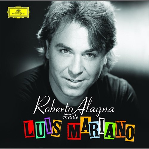 C'est Magnifique! Roberto Alagna sings Luis Mariano Roberto Alagna