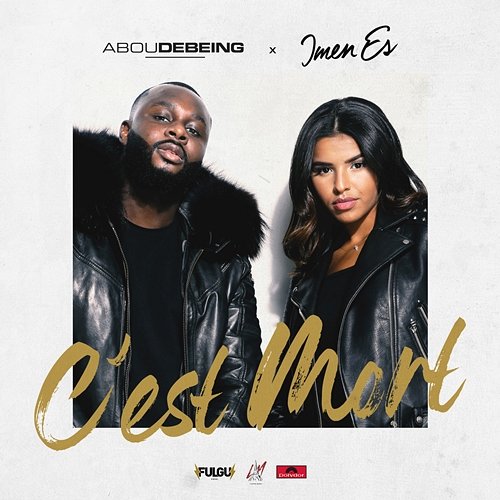 C'est mort Abou Debeing feat. Imen Es