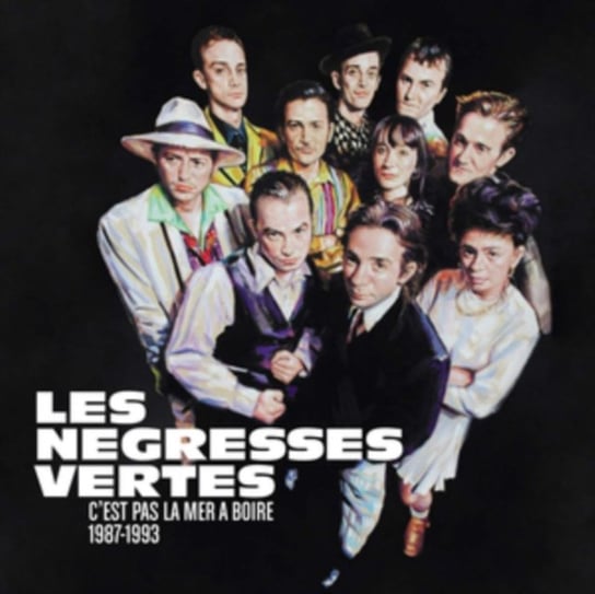 C'est Pas La Mer A Boire (1987-1993) Les Negresses Vertes