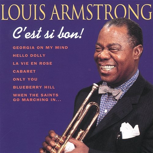 C'est Si Bon Louis Armstrong