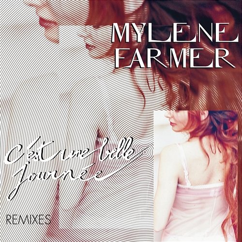 C'est une belle journée Mylène Farmer