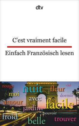 C'est vraiment facile Einfach Französisch lesen Dtv Verlagsgesellschaft