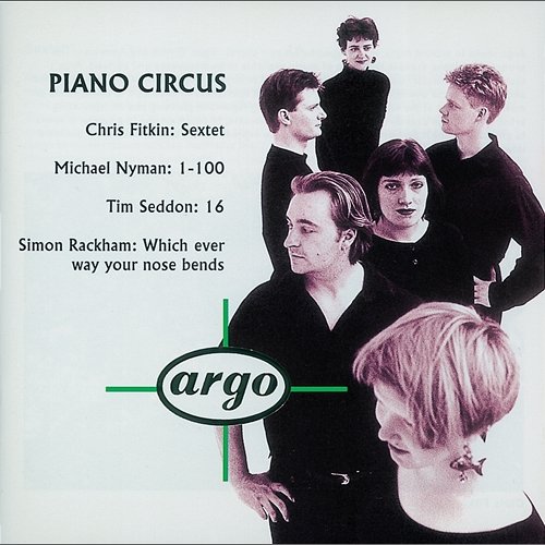 C. Fitkin/Nyman/Seddon/Rackham: Piano Circus Piano Circus