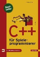 C++ für Spieleprogrammierer Kalista Heiko