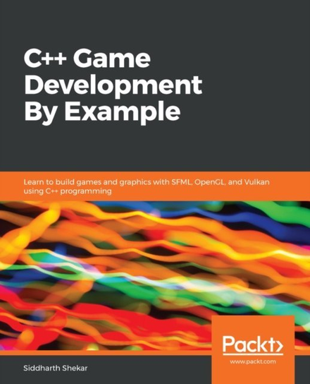 C++ Game Development By Example [DRM] - ebook EPUB Siddharth Shekar