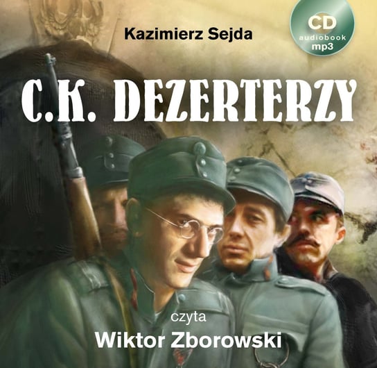 C.K. Dezerterzy Sejda Kazimierz