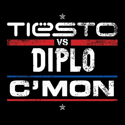 C'Mon Tiësto vs Diplo