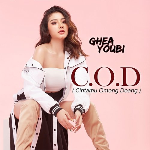 C.O.D (Cintamu Omong Doang) Ghea Youbi