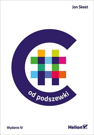 C# od podszewki - ebook PDF Skeet Jon