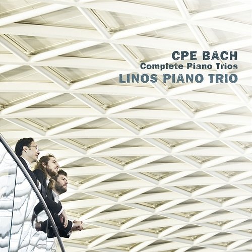 C.P.E. Bach: Complete Piano Trios Linos Piano Trio
