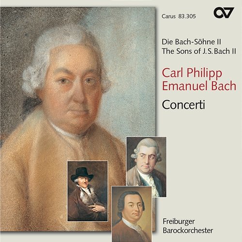 C. P. E. Bach: Concerti Freiburger Barockorchester
