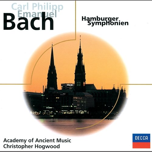C.P.E. Bach: Hamburger Sinfonien Wq182 Academy of Ancient Music, Christopher Hogwood