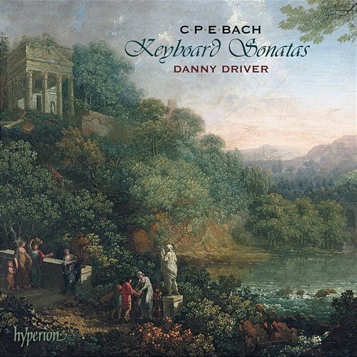 C.P.E. Bach: Keyboard Sonatas, Vol. 1 Danny Driver