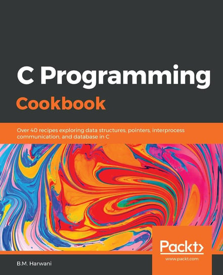 C Programming Cookbook B. M. Harwani