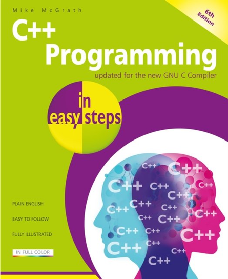 C++ Programming in easy steps Mcgrath Mike