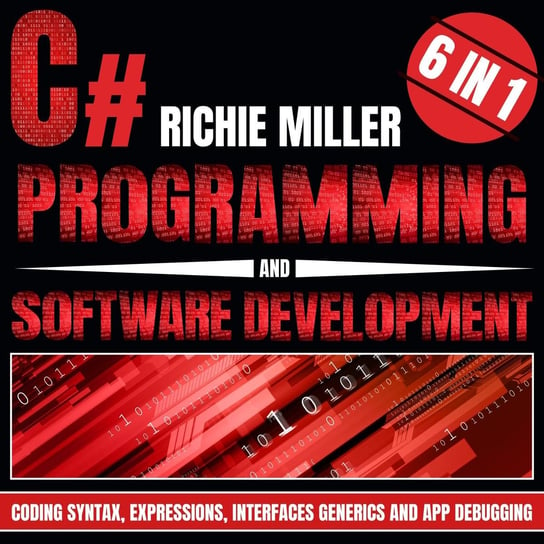 C# Programming & Software Development - audiobook Richie Miller