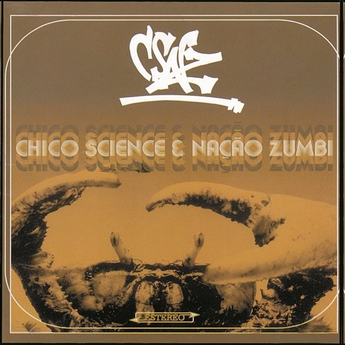 C.S.N.Z. (Dia) Chico Science, Nação Zumbi