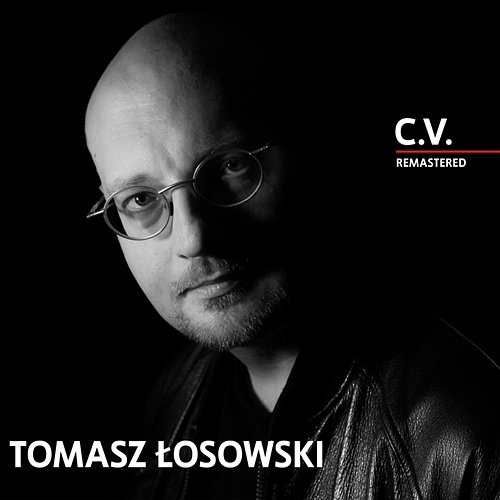 C.V. Remastered Tomasz Łosowski