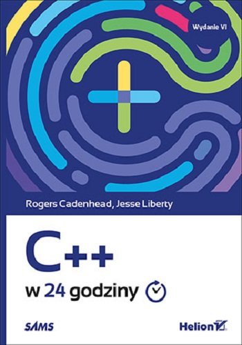 C++ w 24 godziny Cadenhead Rogers, Liberty Jesse