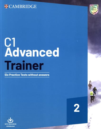 C1 Advanced Trainer 2 Six Practice Tests without Answers with Audio Download Opracowanie zbiorowe