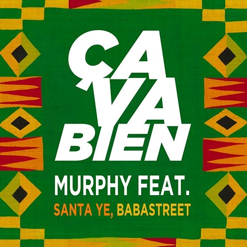 Ça va bien Babastreet, Murphy feat. Santa Ye