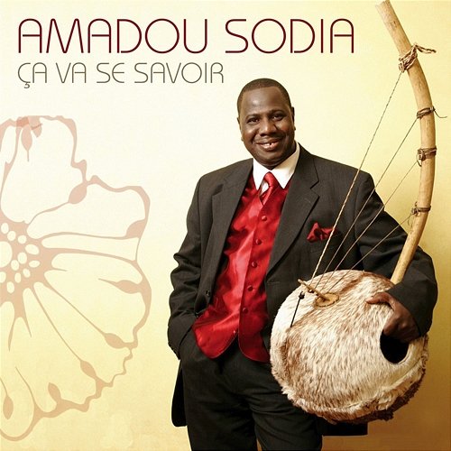Ça va se savoir Amadou Sodia