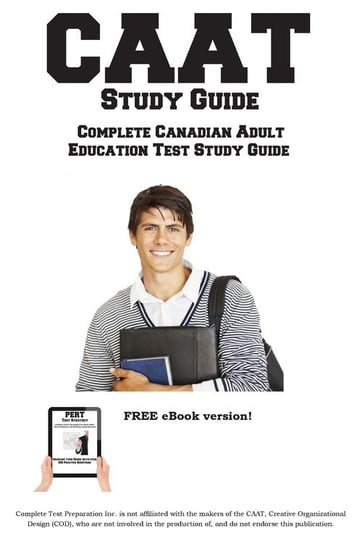 CAAT Study Guide Complete Test Preparation Inc.