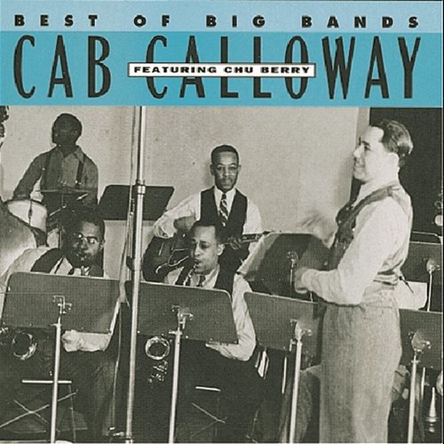 Cab Calloway Featuring Chu Berry Cab Calloway