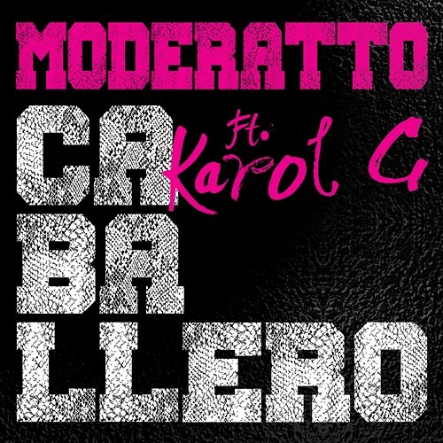 Caballero Moderatto feat. KAROL G