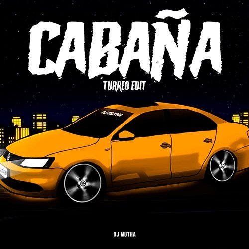 Cabaña DJ Mutha