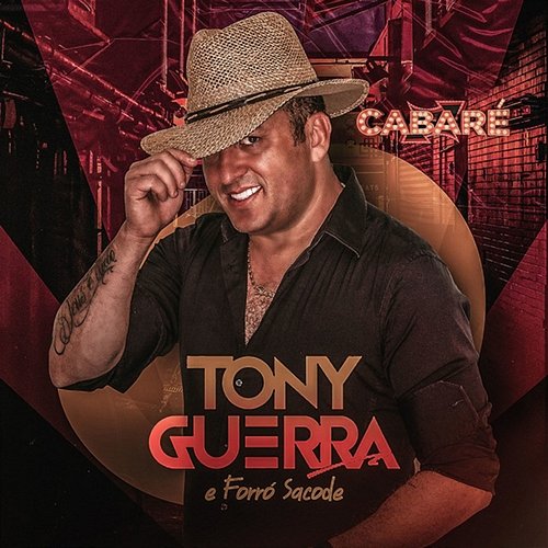 Cabaré Tony Guerra & Forró Sacode