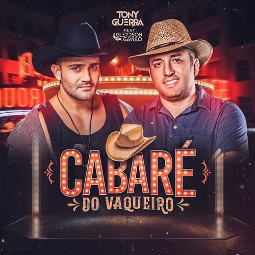 Cabaré do Vaqueiro Tony Guerra & Forró Sacode feat. Gleydson Gavião