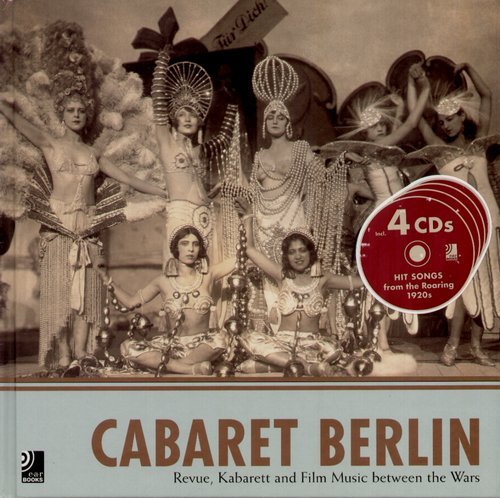 Cabaret Berlin. Buch & 4 CDs Edel Classics