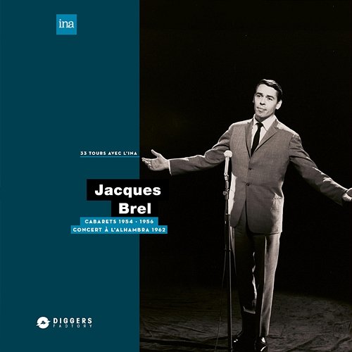 Cabarets (1954-1956) / A l'Alambra (1962) Jacques Brel
