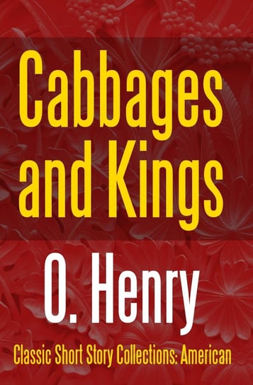 Cabbages and Kings - ebook epub Henry O.