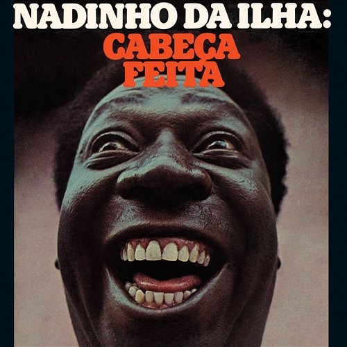Cabeça Feita Nadinho Da Ilha
