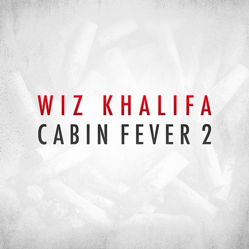 Cabin Fever 2 Wiz Khalifa