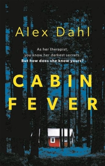 Cabin Fever Dahl Alex