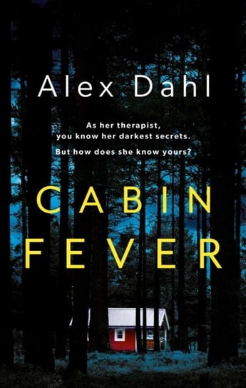 Cabin Fever Dahl Alex