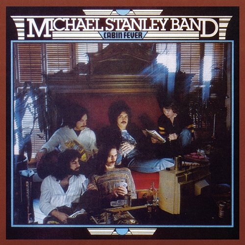 Cabin Fever The Michael Stanley Band
