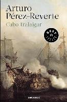 Cabo de Trafalgar Perez-Reverte Arturo