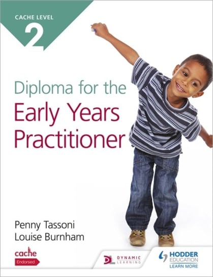 CACHE Level 2 Diploma for the Early Years Practitioner Penny Tassoni