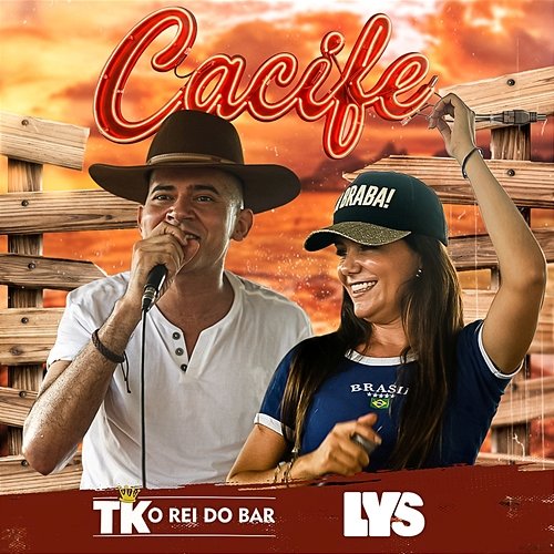 Cacife TK O Rei do Bar, Lys