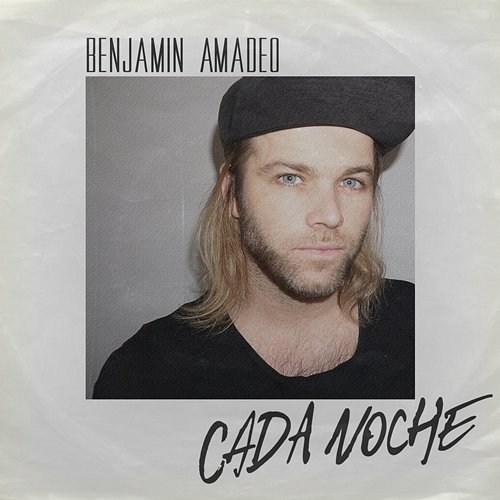 Cada Noche Benjamín Amadeo