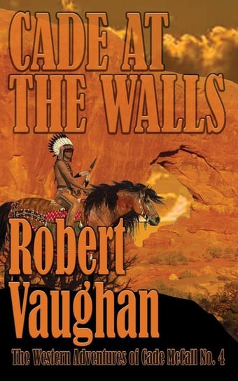 Cade At The Walls Vaughan Robert