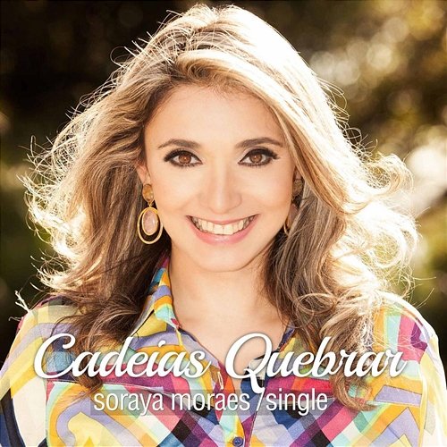 Cadeias Quebrar Soraya Moraes