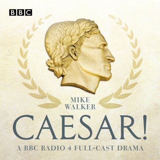 Caesar! - audiobook Walker Mike