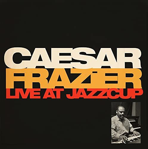 Caesar Frazier-Live At Jazzcup Various Artists