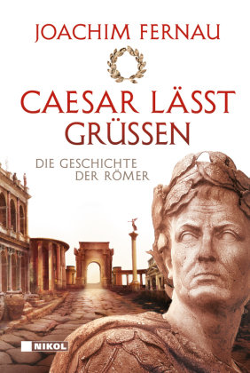 Caesar lässt grüßen Nikol Verlag
