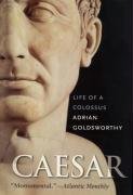 Caesar: Life of a Colossus Goldsworthy Adrian